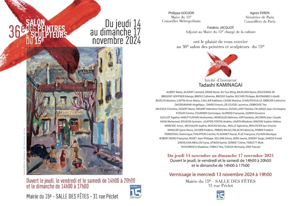 Flyer du 36e Salon des Peintres du 15e, 2024, artiste peintre, Sophie Michalon. L exposition de la Mairie du 15e de Paris accueille l artiste international japonais Tadashi KAMINAGAI.